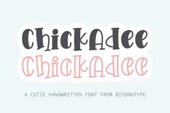 Discover Chickadee: A Sweet Display Font for Charming Designs