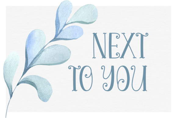 Next to You: A Sweet Typeface for Creative Projects